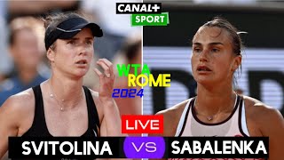 SABALENKA vs SVITOLINA • WTA Rome 2024 • LIVE Tennis PlaybyPlay Stream [upl. by Luapleahcim]