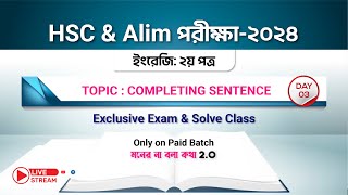 Completing Sentence Day03  HSC amp Alim পরীক্ষার্থী2024 [upl. by Nodnal]