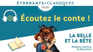 🎧 ÉCOUTEZ LE CONTE 📖 LA BELLE ET LA BÊTE – MADAME LE PRINCE DE BEAUMONT – ÉTONNANTS CLASSIQUES [upl. by Ahsaetal539]