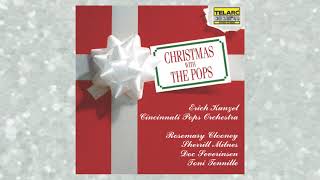 Christmas Waltz by Erich Kunzel amp The Cincinnati Pops Orchestra [upl. by Lehcir]