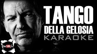 Tango della Gelosia KARAOKE [upl. by Rahs]