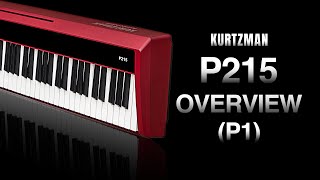 OVERVIEW KURTZMAN P215 PHẦN 1  PIANO ĐIỆN MỚI 2024 128 VOICES58 SONGSTOUCH 4 LEVELS [upl. by Yseult]