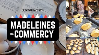 French Baking  Traditional Madeleines de Commercy Recipe [upl. by Enyawd]