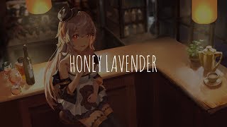 「Nightcore」 honey lavender ieuan [upl. by Navek]