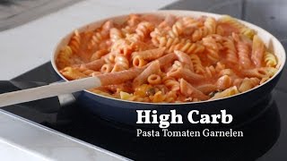 High Carb  Pasta Tomaten Garnelen [upl. by Slocum700]