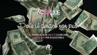 Achille Lauro  Dove Il Denaro Non Può [upl. by Ecnedac]