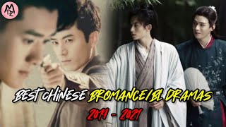 Best Chinese BromanceBL Dramas 2019  2021 [upl. by Ardin]