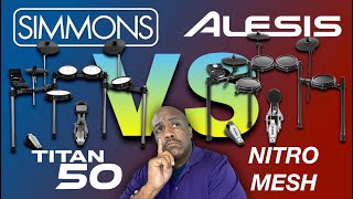 Simmons Titan 50 vs Alesis Nitro Mesh What’s The Best Beginner Drum [upl. by Nomis785]