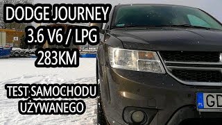 Dodge Journey 36 V6  LPG 283KM test samochodu używanego PL [upl. by Nekcarb]