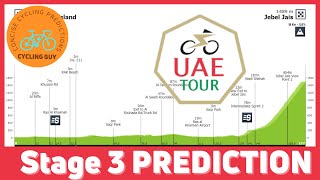 UAE Tour 2024 Stage 3  Jebel Jais  PREVIEW  FAVOURITES  PREDICTION [upl. by Leahicm559]