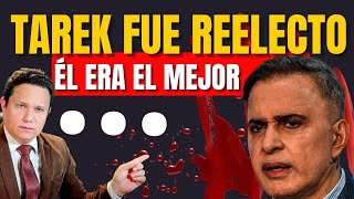 TAREK ES REELEGIDO Y YO RESPONDO A LA ACUSACIÓN DE DIOSDADO CABELLO [upl. by Yecam]