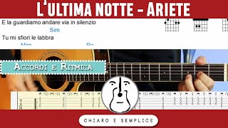 Lultima notte Ariete  Ritmica Chitarra Tab  Accordi senza capotasto [upl. by Nirrac]