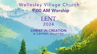 9am Worship  Chapel 31724 at Wellesley Village Church [upl. by Dolli]