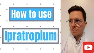 How and When to use Ipratropium Atrovent Ipraxa Apovent Rinatec  For Patients [upl. by Htrow]