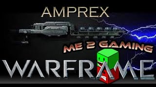 Warframe Amprex build [upl. by Nesnah]