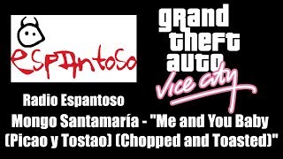 GTA Vice City  Radio Espantoso  Mongo Santamaría  quotMe and You Baby Picao y Tostaoquot [upl. by Harty]