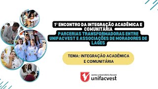 1º Encontro da Integração Acadêmica e Comunitária [upl. by Aierb]