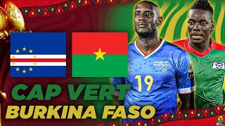 🔴🇨🇻🇧🇫 CAP VERT  BURKINA FASO  🇧🇫 Les Étalons vs Les Requins Bleus 🇨🇻  CAN 2021 [upl. by Gimble]