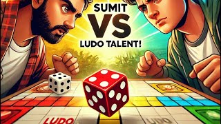 Sumit Vs Sharma ludo game Talent [upl. by Enelrad459]