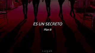 Es un secreto  Plan B  Letra [upl. by Elleinod539]