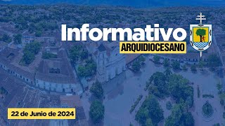 Informativo Arquidiocesano  22 de Junio de 2024  Arquidiócesis Santa Fe de Antioquia [upl. by Karub]