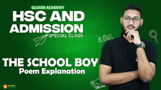 THE SCHOOL BOY  Poem Explanation  HSC English 1st Paper  Admission Test porashonacom1 [upl. by Kelcie]