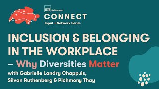 Inclusion amp Belonging in the Workplace – Why Diversities Matter [upl. by Zipah]