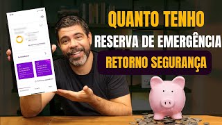 QUANTO DEIXO NA MINHA RESERVA DE EMERGÊNCIA QUAL O MELHOR INVESTIMENTO COM MAIOR RETORNOSEGURANÇA [upl. by Adnirb]