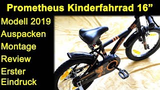 Prometheus Kinderfahrrad 16 Zoll Modell 2019  Auspacken Montage Einstellungen Review Deutsch [upl. by Cacie83]