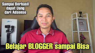 Cara mudah Belajar BLOGGER sampai Bisa Menghasilkan Uang [upl. by Fennell422]