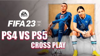 HOW TO PLAY FIFA 23 PS4 VS PS5 ONLINE FRIENDLIES CROSS PLAY [upl. by Bobina]