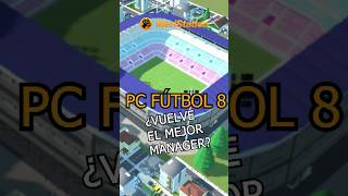 PCFUTBOL 8 ES UNA REALIDAD ¿SERÁ EL REGRESO ESPERADO [upl. by Nwhas699]