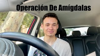 ¿Cómo Es Una Amigdalectomía Operación De Amígdalas [upl. by Jeff329]