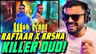 RAFTAAR X KRNA WOH RAAT REACTION  AFAIK [upl. by Sset]