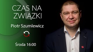 Czego Związkowa Alternatywa będzie żądać od nowych władz  Piotr Szumlewicz CzasNaZwiązki [upl. by Buffo]