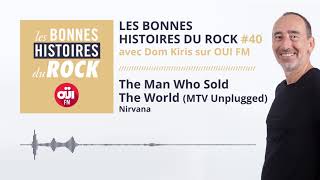 Les Bonnes Histoires du Rock 40 – The Man who Sold the World [upl. by Cilla]