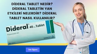 Dideral Tablet Nedir Dideral Tabletin Yan Etkileri Nelerdir Dideral Tablet Nasıl Kullanılır [upl. by Cassidy]