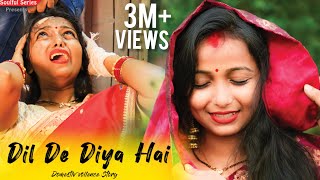 Dil De Diya Hai Jaan Tumhein Denge  Emotional Heart Touching Video  Sad Story  Soulful Series [upl. by Adyaj574]