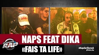 Inédit Naps quotFais ta lifequot Feat Dika PlanèteRap [upl. by Daugherty]