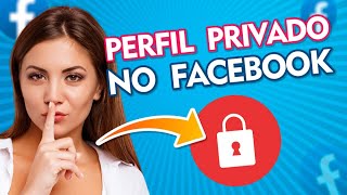 Como deixar o Facebook Privado [upl. by Rudelson785]