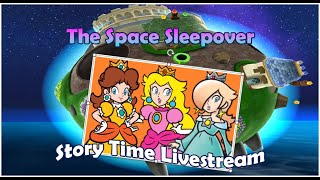 VTuber Rosalina The Space Sleepover with Daisy and Peach Story Time and QA Stream [upl. by Wertheimer]