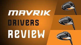 Callaway Mavrik Driver Review  What is the best Callaway 2020 Driver  Mavrik VS Max VS Sub Zero [upl. by Lihka]