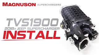 Magnuson TVS1900 Supercharger Full Install  Jeep JL Wrangler Jeep JT Gladiator [upl. by Hadwyn]