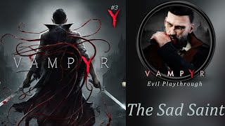 Sean Hampton  unethical playthrough no commentary all cutscenesdialogues  Vampyr  p3 [upl. by Stoeber]