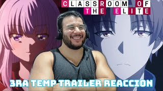 Classroom of The Elite TRAILER Temp 3 REACCION [upl. by Rosenberger]