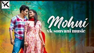 mohni song cg song dj remix  vksonvanimusic [upl. by Holmun]