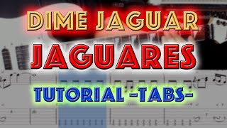 Dime Jaguar  Jaguares  Tutorial [upl. by Sibylla]