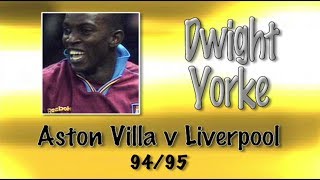 DWIGHT YORKE  Aston Villa v Liverpool 9495  Retro Goal [upl. by Damaris257]