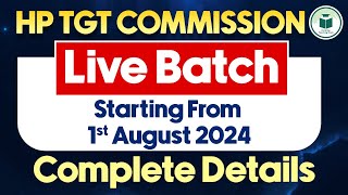 HP TGT Commission Online LIVE Batch Starting from 1st August 2024  Civilstap HP TGT 2024 New Batch [upl. by Sidhu288]