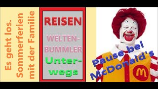 Es geht losSommerferien mit der Familie Pause bei McDonaldsholiday [upl. by Gibbs]